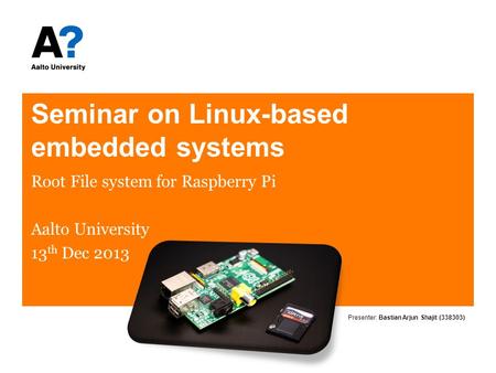 Seminar on Linux-based embedded systems