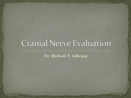 Dr. Michael P. Gillespie. Between the brain and spinal cord. 3 regions. Medulla oblongata. Pons. Midbrain. 2 Dr. Michael P. Gillespie.