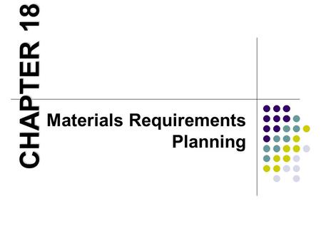 Materials Requirements Planning