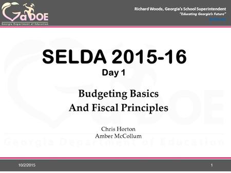 Richard Woods, Georgia’s School Superintendent “Educating Georgia’s Future” gadoe.org Richard Woods, Georgia’s School Superintendent “Educating Georgia’s.
