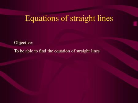 Equations of straight lines