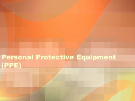 Personal Protective Equipment (PPE). FACTORS AFFECTING CHEMICAL RESISTANCE 1.Length of exposure time thin materials for one application –disposable.