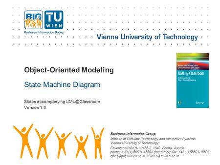 Business Informatics Group Institute of Software Technology and Interactive Systems Vienna University of Technology Favoritenstraße 9-11/188-3, 1040 Vienna,