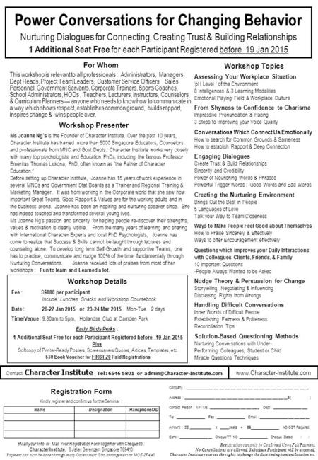 Power Conversations for Changing Behavior Nurturing Dialogues for Connecting, Creating Trust & Building Relationships 1 Additional Seat Free for each Participant.