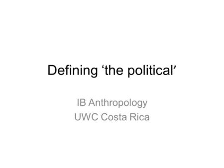 Defining ‘the political’