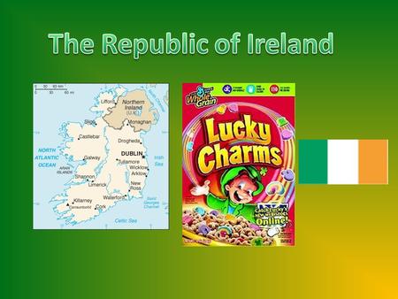 History First settlements arrived in 8000BC By 200 BC celtic influence dominated the island Complete European domination by the 1600s Became part of the.