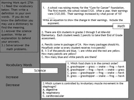 Morning Work April 27th 1.) Read the vocabulary below. Then write a definition in your own words. If you do not know the definition you may use a dictionary.