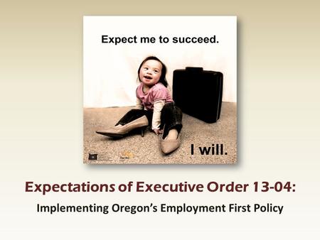 Implementing Oregon’s Employment First Policy