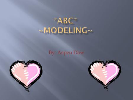 By: Aspen Daw. Models pose for artists and photographers.