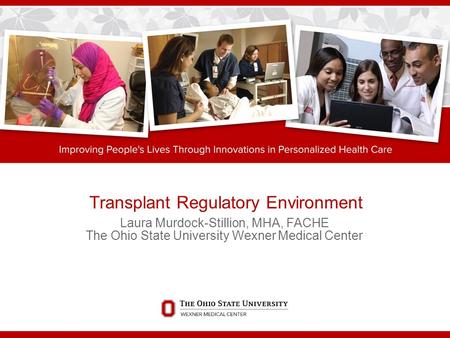 Transplant Regulatory Environment