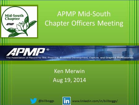 APMP Mid-South Chapter Officers Meeting Ken Merwin Aug 19,