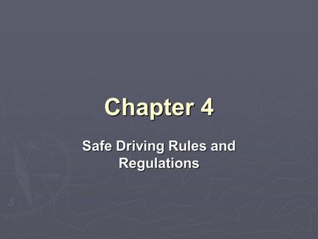 Safe Driving Rules and Regulations