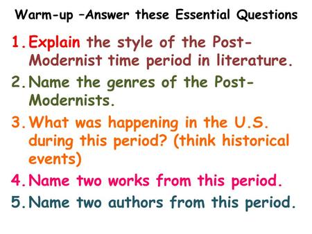 Warm-up –Answer these Essential Questions