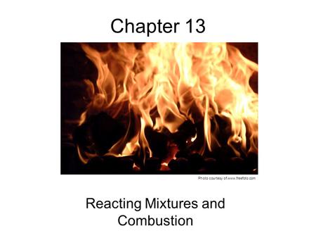 Reacting Mixtures and Combustion