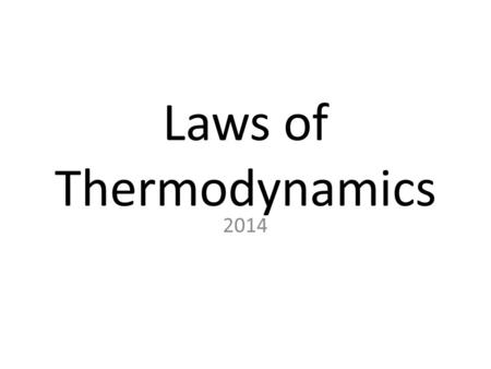 Laws of Thermodynamics