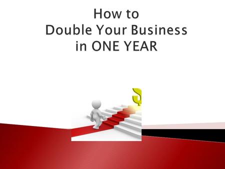 ALARMING STATISTICS The #1 reason a customer does not come back… they forgot about you. 95% of your happy customers will purchase from a competitor.