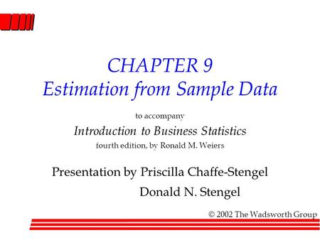 CHAPTER 9 Estimation from Sample Data