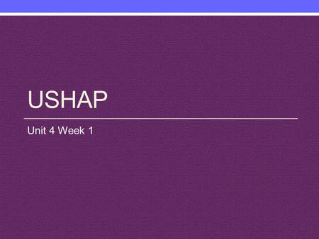 USHAP Unit 4 Week 1. Agenda: Tuesday 10/23/12 Objective: Use of our immigration stories to enact and identify immigration trends Content: Patterns of.