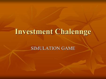 Investment Chalennge SIMULATION GAME. Investopedia