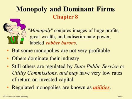 Monopoly and Dominant Firms Chapter 8