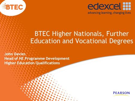 BTEC Higher Nationals, Further Education and Vocational Degrees