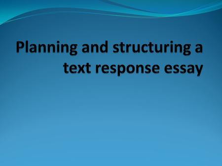 BREAKING DOWN THE TOPIC THE TOPIC List the key words in the topic Create a list of synonyms for the key words Rewrite the topic in your own words ‘It.