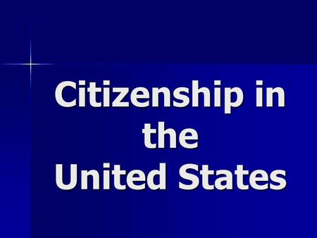 Citizenship in the United States SSCG7 The student will describe how thoughtful and effective participation in civic life is characterized by obeying.