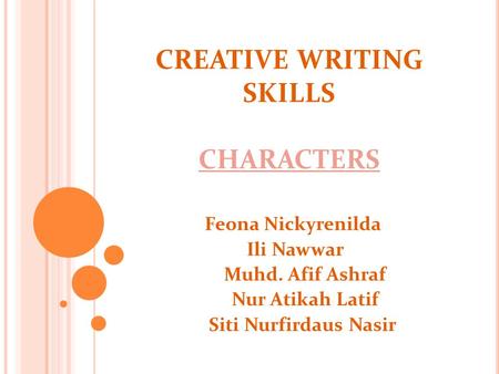 CREATIVE WRITING SKILLS CHARACTERS