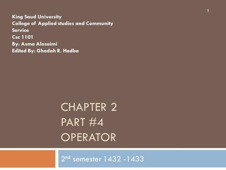 Chapter 2 part #4 Operator