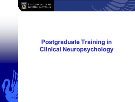 Postgraduate Training in Clinical Neuropsychology.