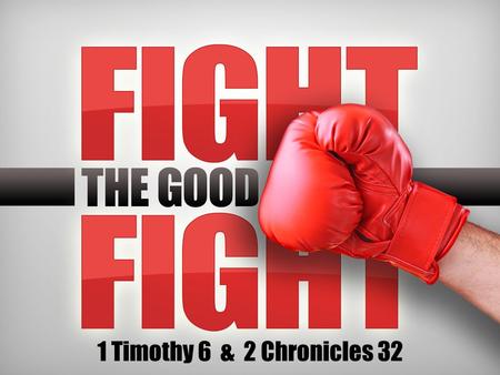 1 Timothy 6 & 2 Chronicles 32. In our Lifetime two great mythical Epics have been written… The Lord of The Rings The Chronicles of Narnia.