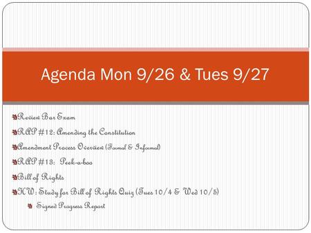 Agenda Mon 9/26 & Tues 9/27 Review Bar Exam