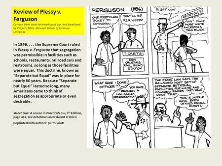 Review of Plessy v. Ferguson Cartoon from www. landmarkcases