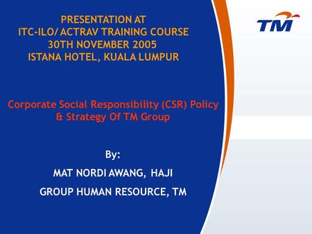 PRESENTATION AT ITC-ILO/ ACTRAV TRAINING COURSE 30TH NOVEMBER 2005