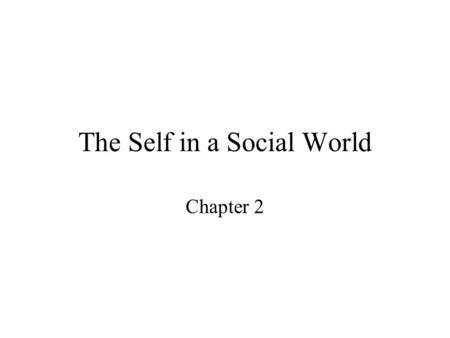 The Self in a Social World