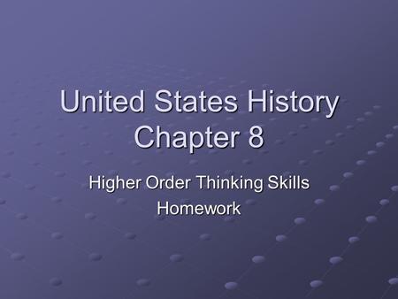 United States History Chapter 8