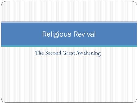 The Second Great Awakening