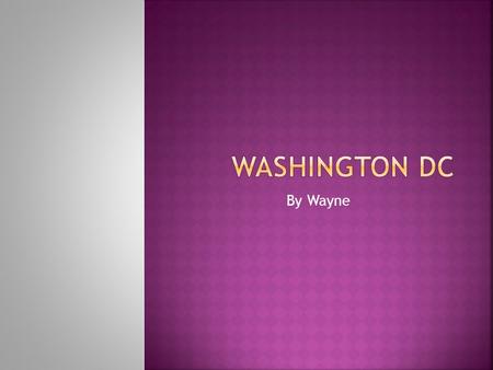 By Wayne.  The District’s football team, the Washington Redskins, is a past Super Bowl champion, while its hockey team, the Washington Capitals, is always.