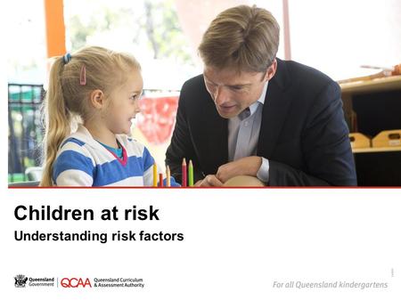 Children at risk Understanding risk factors 14869.