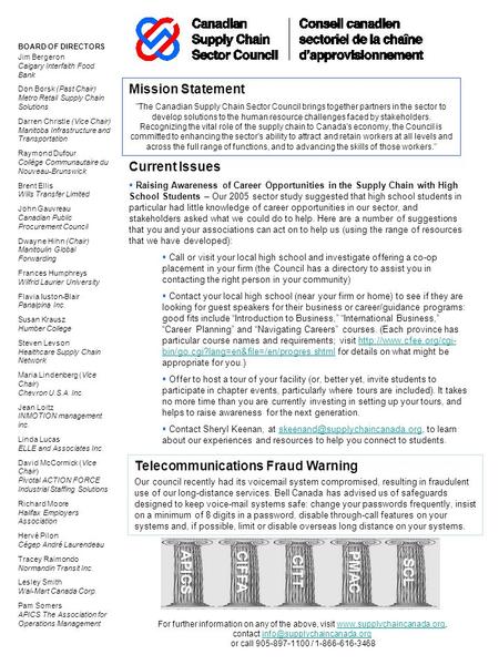 Current Issues  Raising Awareness of Career Opportunities in the Supply Chain with High School Students – Our 2005 sector study suggested that high school.