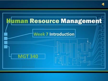 Week 7 Introduction Human Resource Management MGT 340.