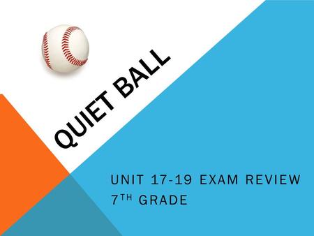 QUIET BALL UNIT 17-19 EXAM REVIEW 7 TH GRADE. CARBON DIOXIDE IS PRODUCED WHEN WHAT IS CHEMICALLY BROKEN DOWN? BIOMASS.