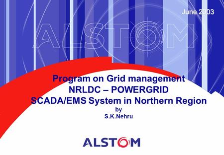 Program on Grid management SCADA/EMS System in Northern Region