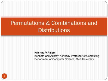 Permutations & Combinations and Distributions