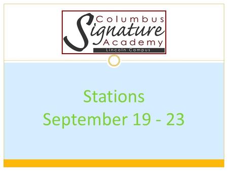 Stations September 19 - 23. Project Topics What makes our community unique? Geography Map Skills Writing Letters Compare and Contrast Creating a Podcast.