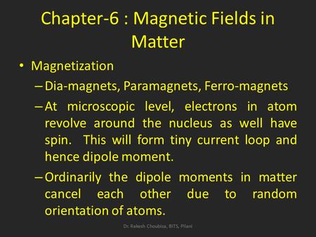 Chapter-6 : Magnetic Fields in Matter