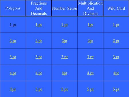 2 pt 3 pt 4 pt 5pt 1 pt 2 pt 3 pt 4 pt 5 pt 1 pt 2pt 3 pt 4pt 5 pt 1pt 2pt 3 pt 4 pt 5 pt 1 pt 2 pt 3 pt 4pt 5 pt 1 pt Polygons Fractions And Decimals.