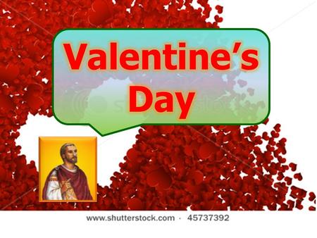 ..History of Valentine.. The Early Medieval acta of either Saint Valentine were expounded briefly in Legenda Aurea. According to that version, St Valentine.