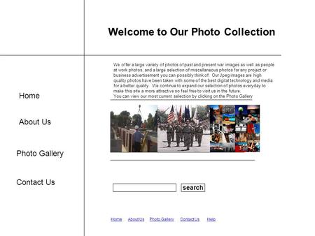 Contact Us Historic picture here picture Photo Gallery Welcome to Our Photo Collection Home About Us Photo Gallery Contact Us Help search Home About Us.