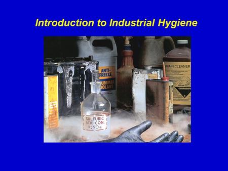 Introduction to Industrial Hygiene